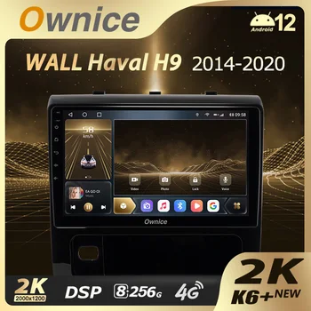 Ownice K6+ 2K за GREAT WALL за Hover Haval H9 2014 - 2020 Автомобилно радио Мултимедия GPS плейър Навигация Стерео Android 12 No 2din